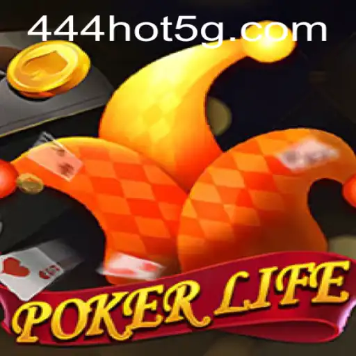 Explorando o Mundo do Jogo PokerLife com a Palavra-chave 444hot